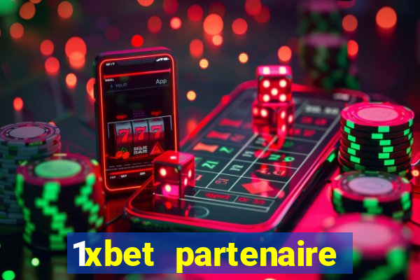 1xbet partenaire apk download